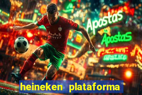 heineken plataforma de jogos